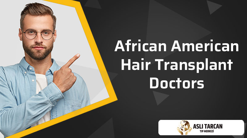 African American Hair Transplant Doctors