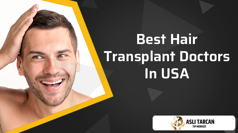Best Hair Transplant Doctors In USA | Asli Tarcan Clinic