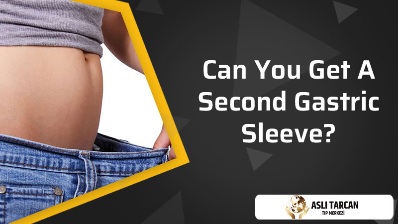 Can You Get A Second Gastric Sleeve?