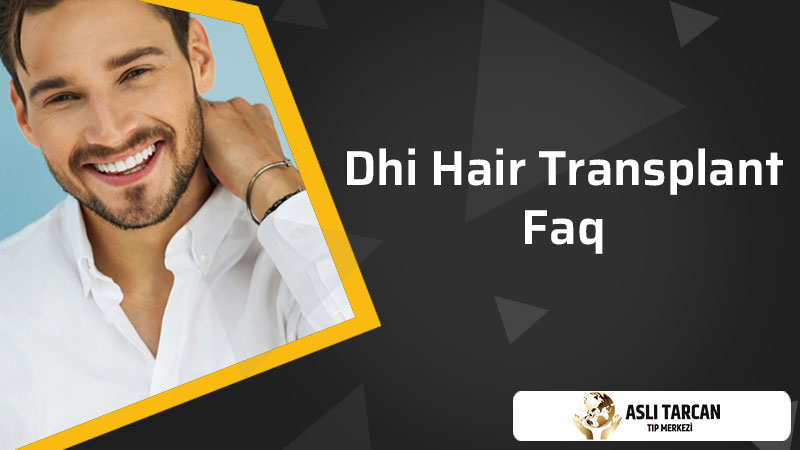 DHI Hair Transplant FAQ