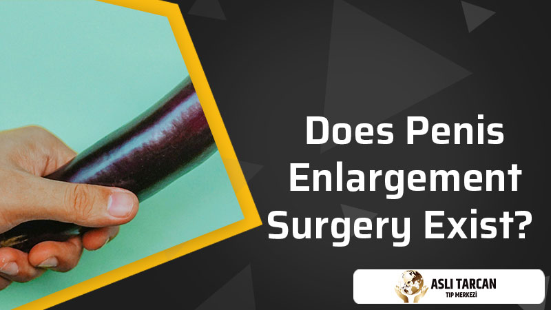 Does Penis Enlargement Surgery Exist?