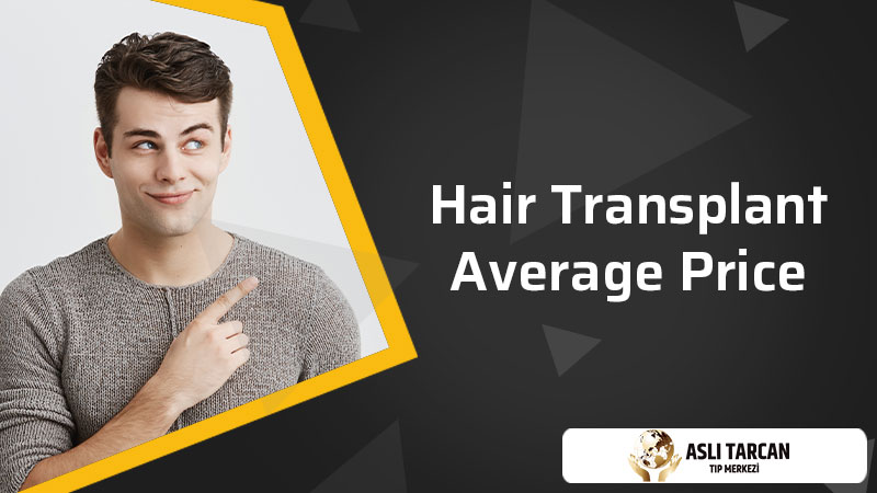 Hair Transplant Average Price