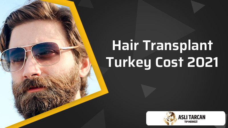 Hair Transplant Turkey Cost 2021