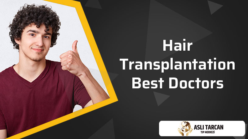 Hair Transplantation Best Doctors