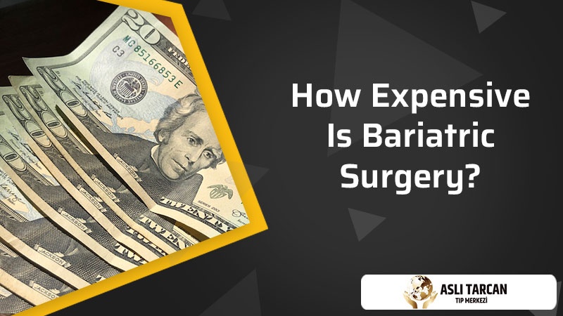 How Expensive Is Bariatric Surgery?