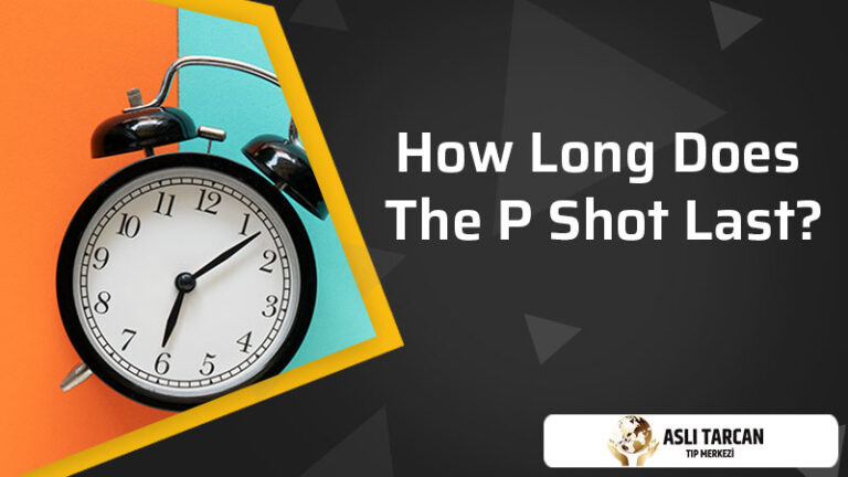 How Long Does The P Shot Last