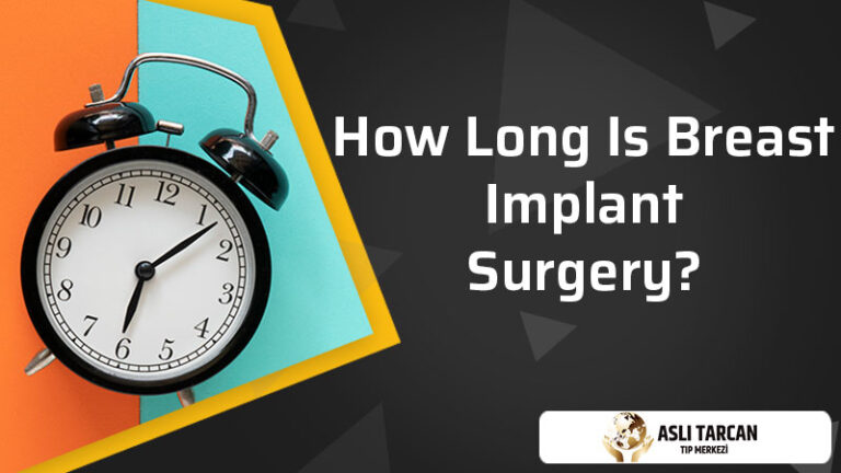 How Long Is Breast Implant Surgery?