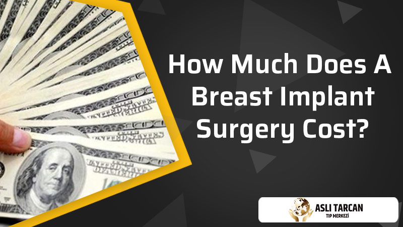 How Much Does A Breast Implant Surgery Cost?
