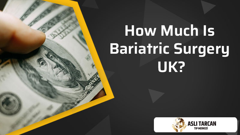How Much Is Bariatric Surgery UK?