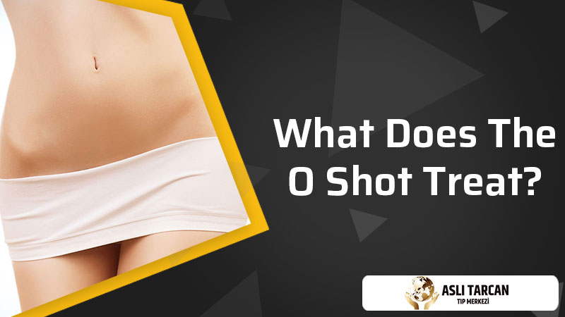 What Does The O-Shot Treat?